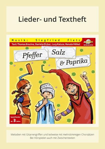 Pfeffer, Salz und Paprika: Lieder- und Textheft: 28 Seiten · A5 Heft · Melodien und Text mit Gitarrengriffen und Instrumentalstimmen Sheet Music