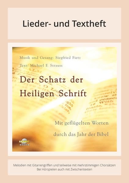 Der Schatz der Heiligen Schrift - Mit geflügelten Worten durch das Jahr der Bibel: Lieder- und Textheft: 36 Seiten · A4 Heft · Melodien und Text mit ... und Chorbearbeitungen und Instrumentalstimmen Sheet Music