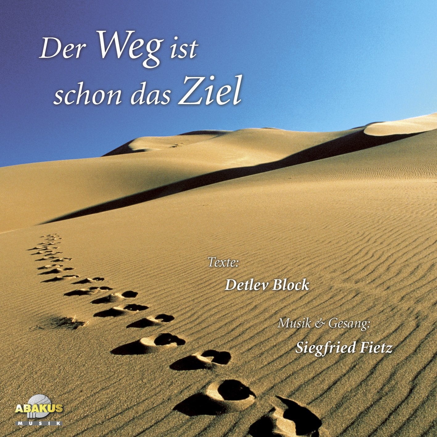 Der Weg ist schon das Ziel Music