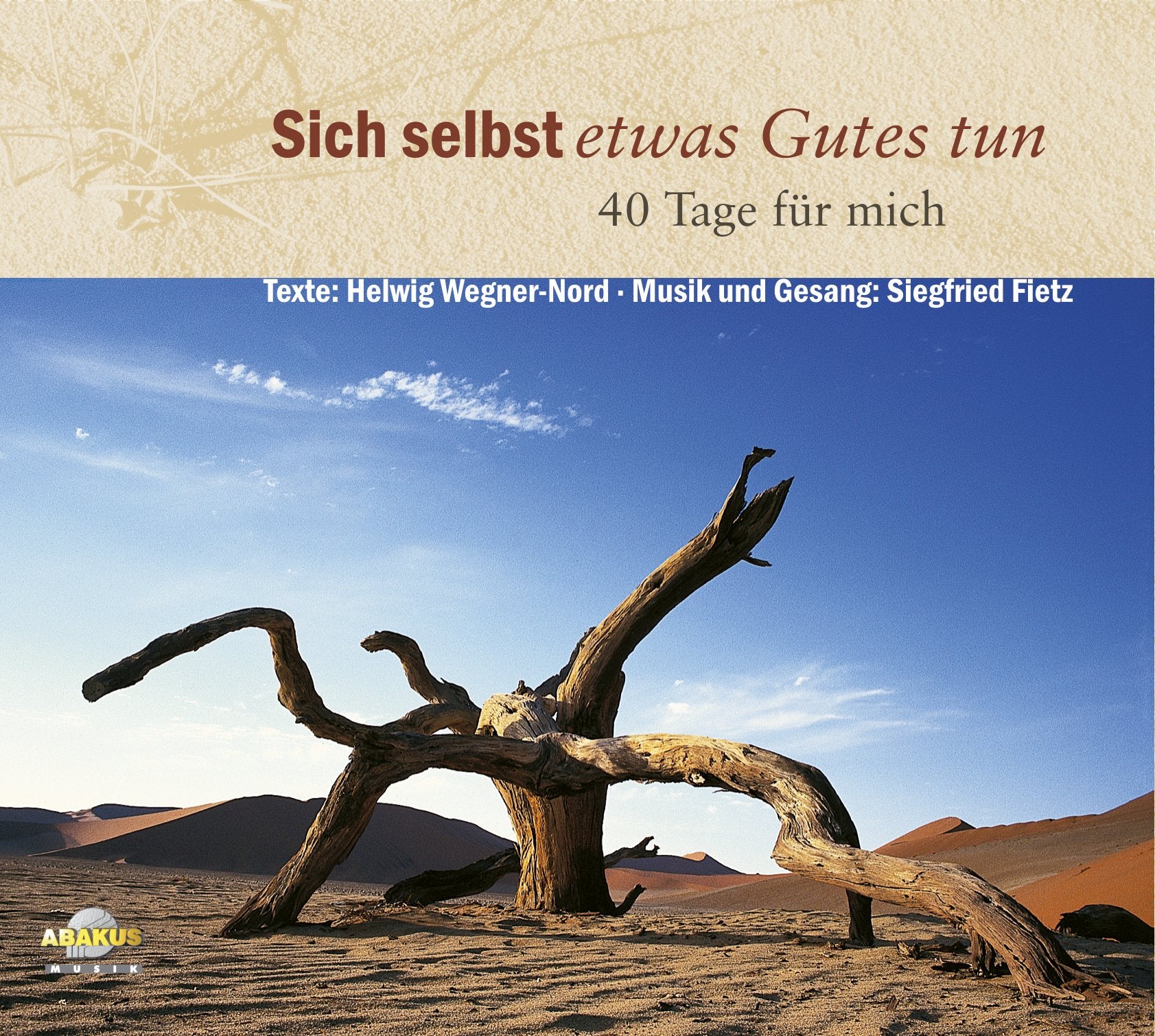 Sich selbst etws Gutes tun - CD Digipack. 40 Tage für mich Music