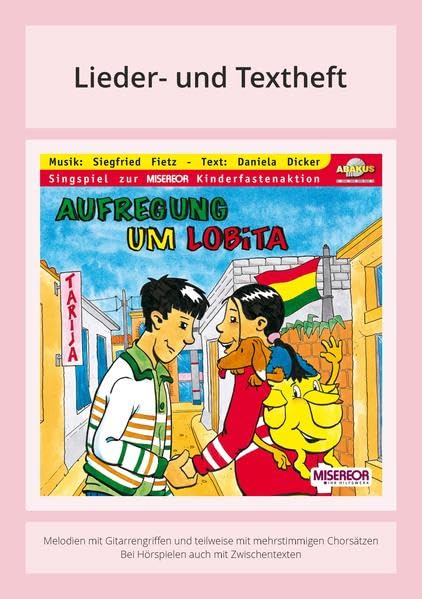 Aufregung um Lobita: Lieder- und Textheft: 36 Seiten · A5 Heft · Melodien und Text mit Gitarrengriffen, Zwischentexten, Instrumentalstimmen und Spielanleitungen Sheet Music