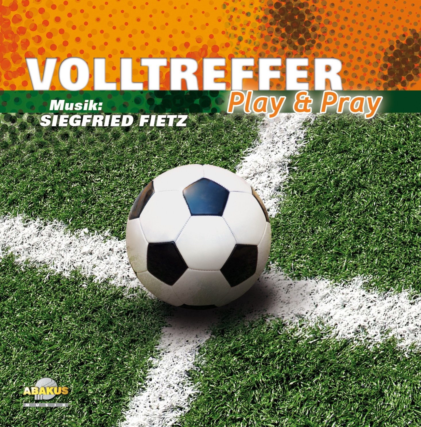 Volltreffer - Play & Pray Music