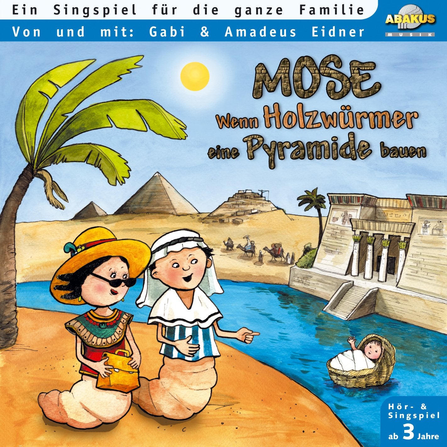 CD Mose - wenn Holzwürmer eine Pyramide bauen. Gaby und Amadeus Eidner Music