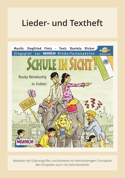 Schule in Sicht - Rucky Reiselustig in Indien: Lieder- und Textheft: 28 Seiten · A5 Heft · Melodien und Text mit Gitarrengriffen, Zwischentexten und Instrumentalstimmen Sheet Music