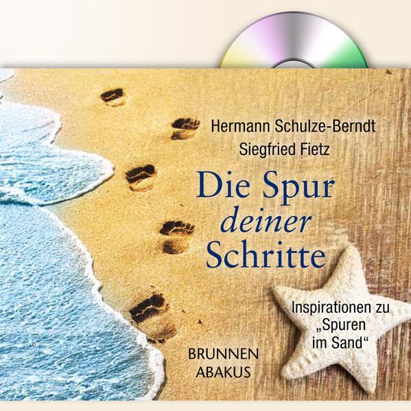 Die Spur deiner Schritte - Inspiriert von 'Spuren im Sand': Bildband mit Mini-CD Sheet Music