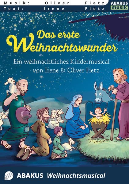 Das erste Weihnachtswunder - Ein weihnachtliches Kindermusical: Lieder- und Textheft: 26 Seiten · A5 Heft · Melodien und Text mit Gitarrengriffen, ... und Solistische Stimmen und Chorbearbeitungen Sheet Music