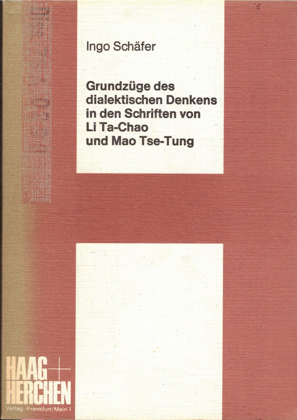 Grundzüge des dialektischen Denkens in den Schriften von Li Ta-chao und Mao Tse-tung book