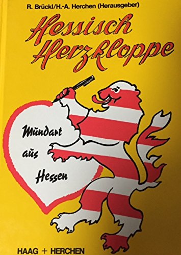 Hessisch Herzkloppe. Mundart aus Hessen Books