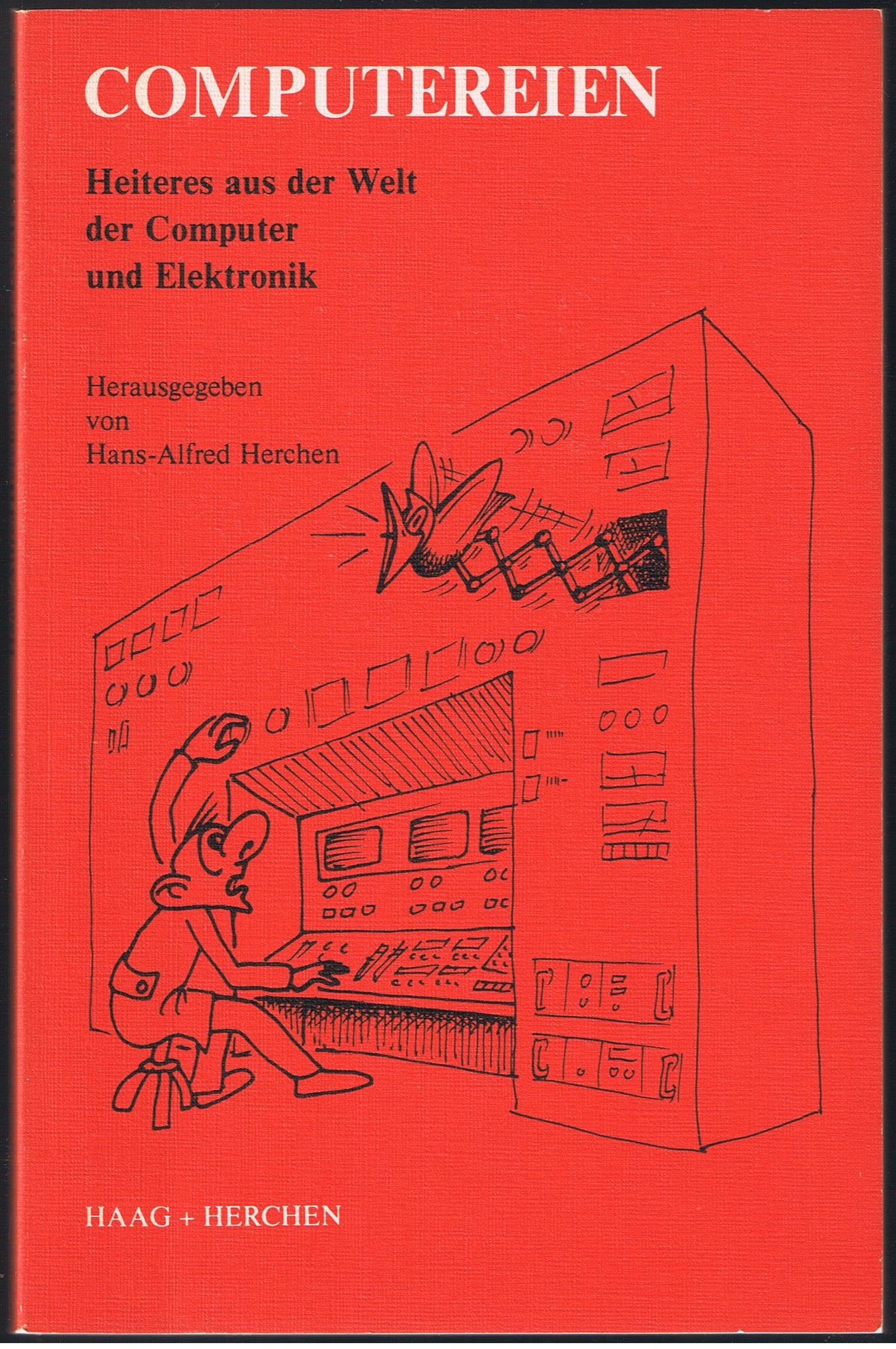 Computereien - Heiteres aus der Welt der Computer und Elektronik Books