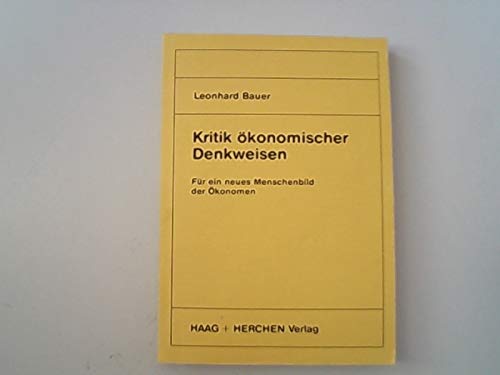 Kritik ökonomischer Denkweisen: Für ein neues Menschenbild der Ökonomen Law