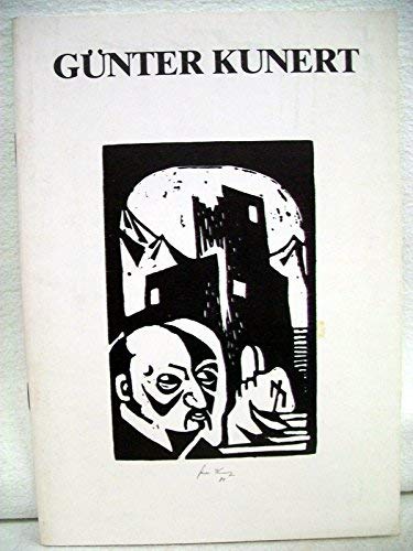 Günter Kunert : Begleitheft zur Ausstellung der Stadt- und Universitätsbibliothek, 28. April - 30. Mai 1981 Books