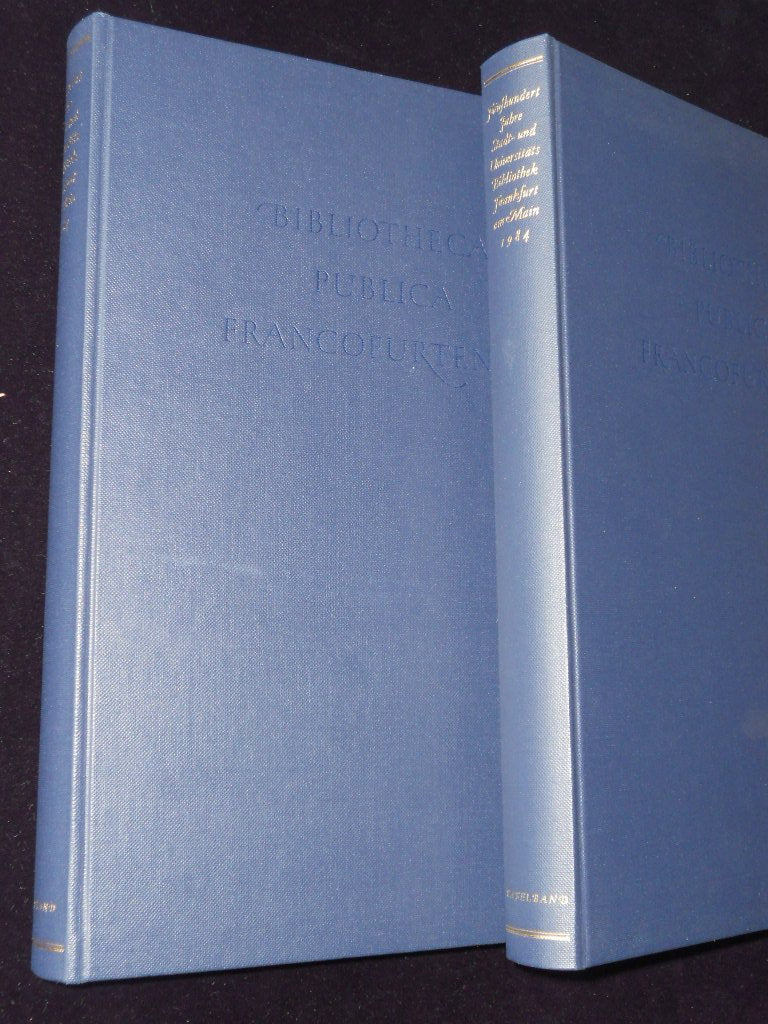 Bibliotheca Publica Francofurtensis. 500 Jahre Stadt- und Universitätsbibliothek Frankfurt am Main. . Books
