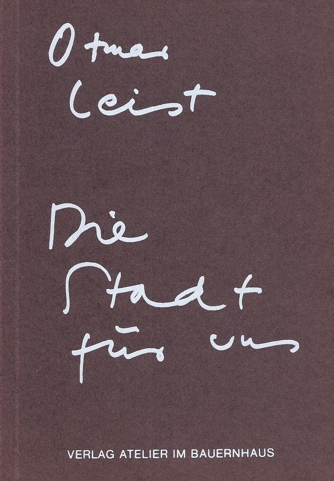 Die Stadt für uns. Gedichte Books