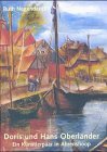 Doris und Hans Emil Oberländer: Ein Künstlerpaar in Ahrenshoop Film, Art & Culture