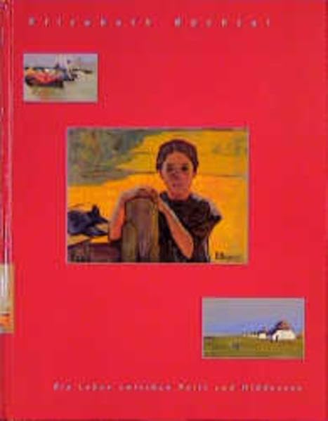 Elisabeth Büchsel: Ein Leben zwischen Paris und Hiddensee Memories