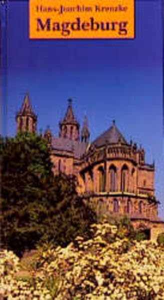 Magdeburg: Ein Stadt-Kulturführer Leisure, Home & Garden