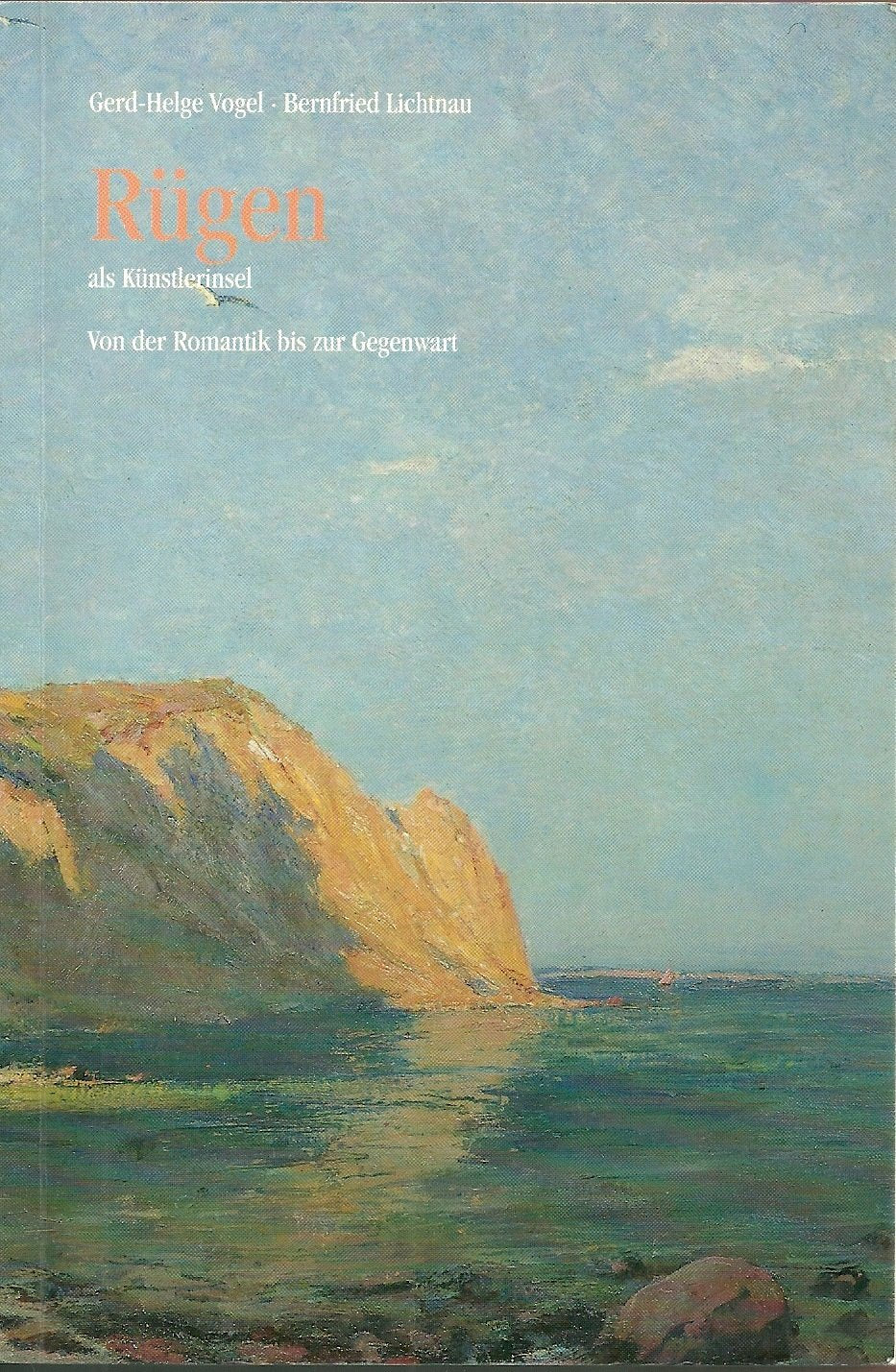 Rügen als Künstlerinsel: Von der Romantik bis zur Gegenwart (Romantik-Edition) Film, Art & Culture