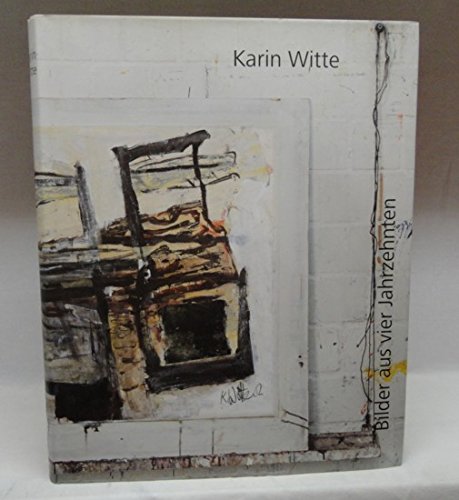 Karin Witte: Bilder aus vier Jahrzehnten Film, Art & Culture