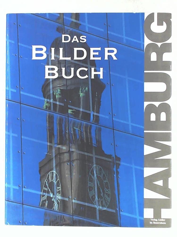 Hamburg: Das BilderBuch Leisure, Home & Garden