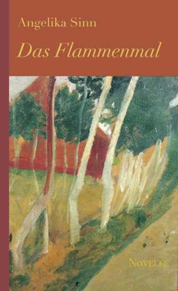 Das Flammenmal: Novelle Contemporary literature