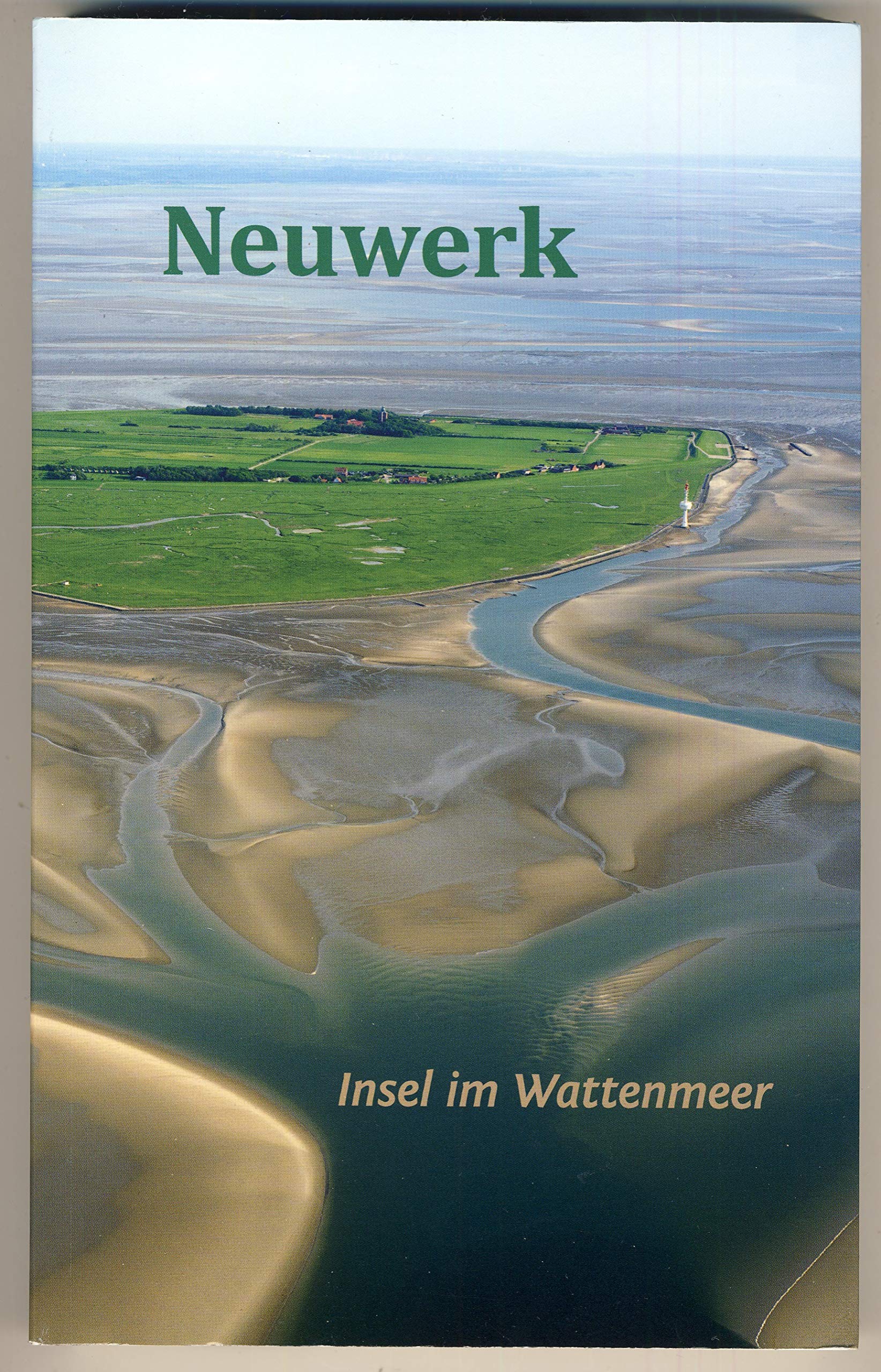 Neuwerk: Insel im Wattenmeer Contemporary literature