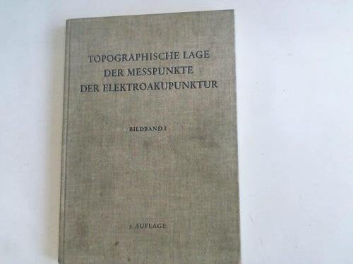 Topographische Lage der Messpunkte der Elektroakupunktur Bildband 1 Ansichtsexemplar Books