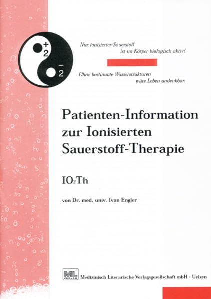 Patienten-Information zur Ionisierten Sauerstoff-Intensiv-Therapie Health, Nutrition & Fitness