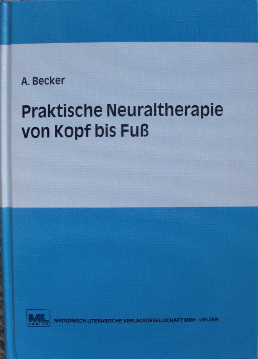 Praktische Neuraltherapie von Kopf bis Fuß Health, Nutrition & Fitness