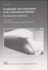 Gynäkologie und Geburtshilfe in der chinesischen Medizin: Eine integrative Annäherung Medicine