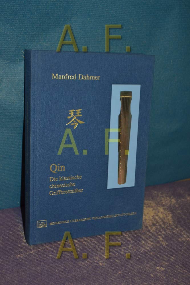 Qin - Die klassische chinesische Griffbrettzither Medicine