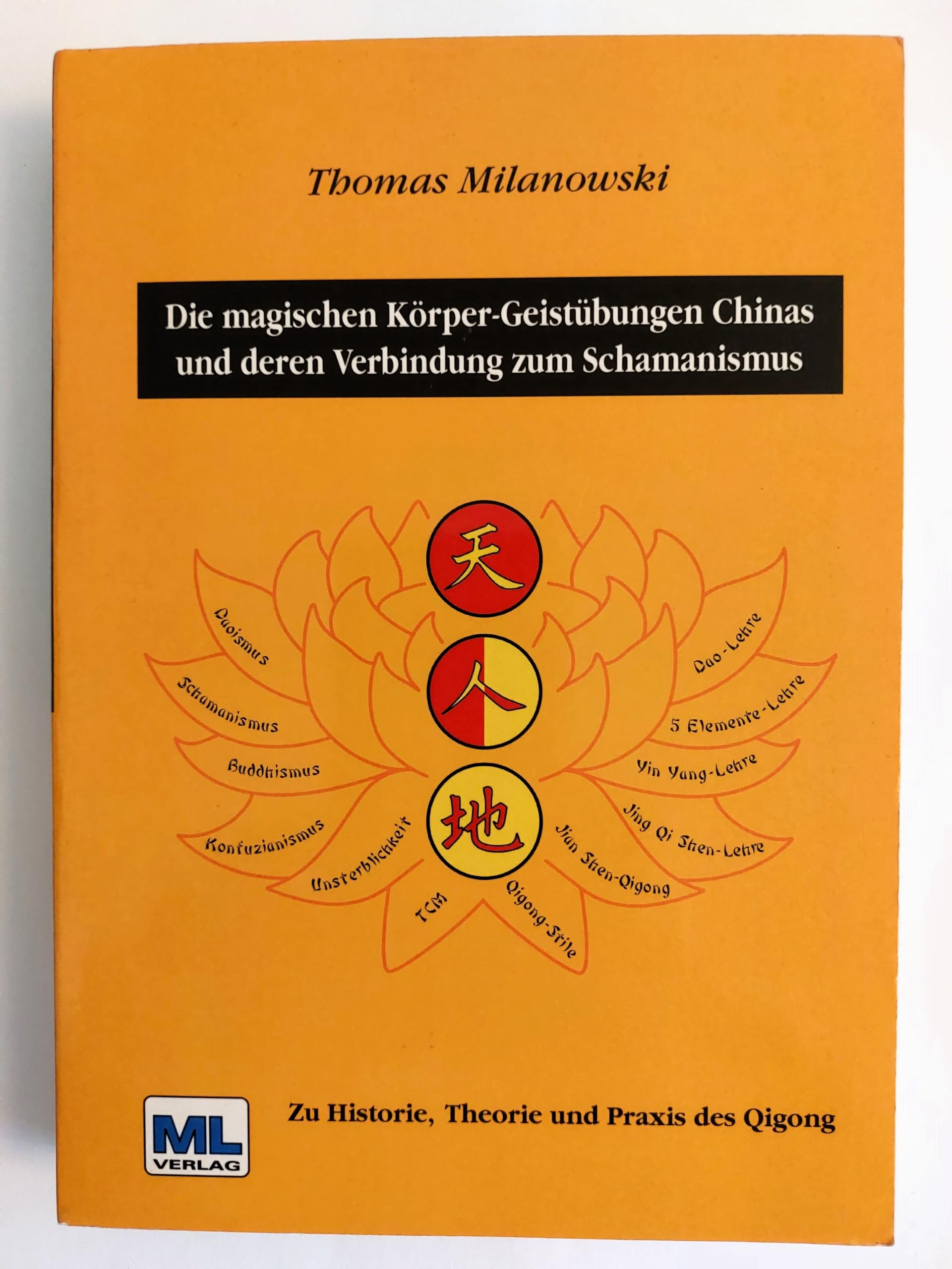Die magischen Körper-Geistübungen Chinas und deren Verbindung zum Schamanismus: Zu Historie, Theorie und Praxis des Qigong Health, Nutrition & Fitness