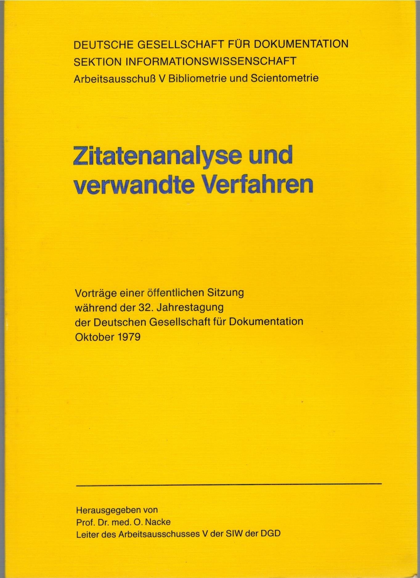 Zitatenanalyse und verwandte Verfahren: Vorträge einer öffentlichen Sitzung während der 32. Jahrestagung derDeutschen Gesellschaft für Dokumentation Oktober 1979 book