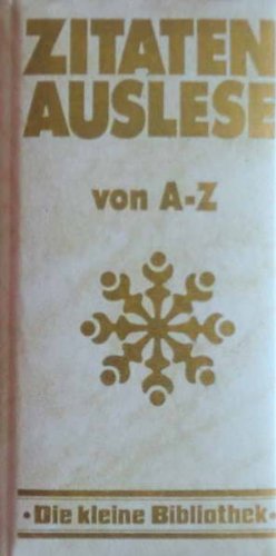Zitaten - Auslese von A - Z Professional & Reference Books