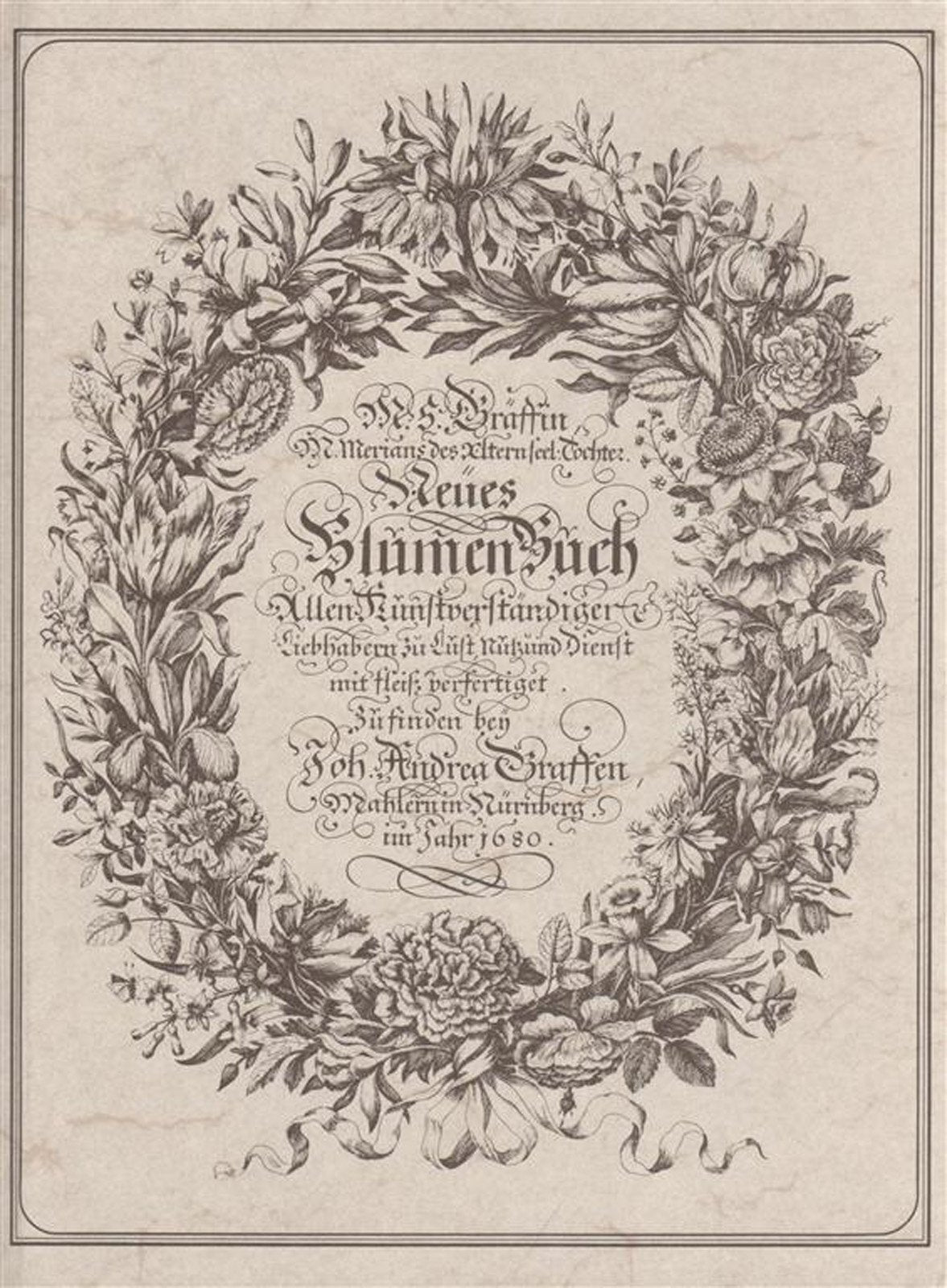 neues blumen - buch allen kunstverständigen liebhabern zu lust, nutz und dienst mit fleiß verfertiget zu finden bey joh. andrea graffen, mahlern in nürnberg. im jahr 1680. (faksimile - ausgabe) Books