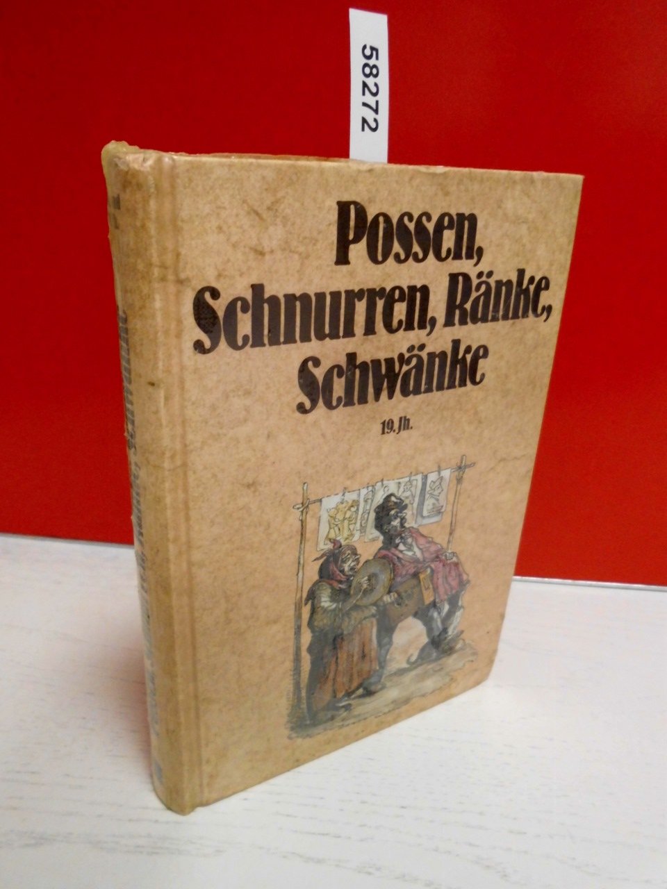 Possen, Schnurren, Ränke, Schwänke III. 19. Jahrhundert Books