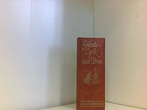 Galante Lyrik und Prosa Fiction