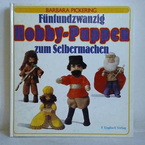 Fünfundzwanzig Hobbypuppen zum Selbermachen Books