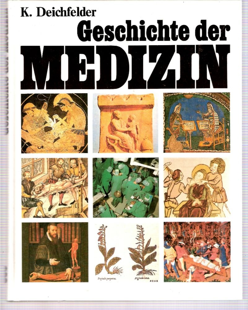 Geschichte der Medizin. Skizzen aus 2500 Jahren Heilkunde Books