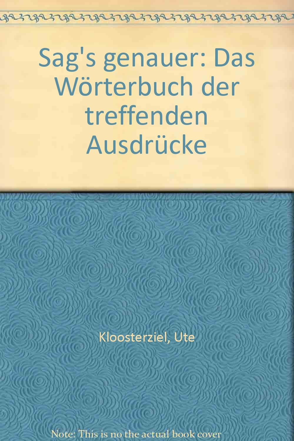 Schreiben, Reden, Formulieren. Das Wörterbuch der treffenden Ausdrücke Learning & Reference