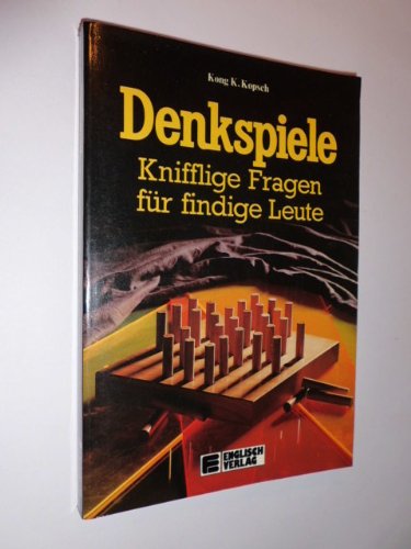 Denkspiele. Knifflige Fragen für findige Leute Books