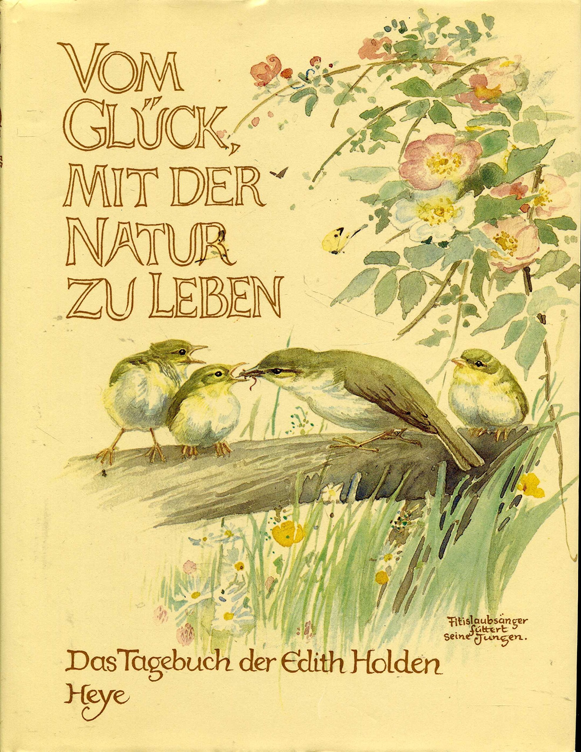 Vom Glück, mit der Natur zu leben. Das Tagebuch der Edith Holden. Naturbeobachtungen aus dem Jahre 1906 Memories