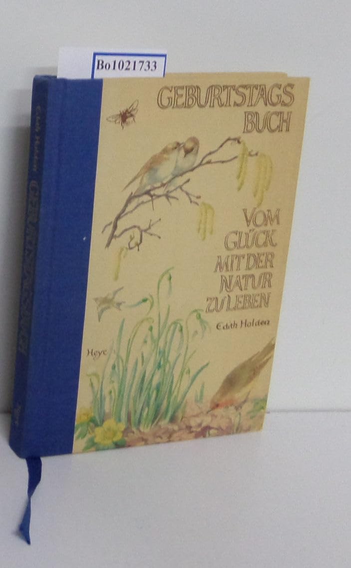 Geburtstagsbuch. Vom Glück, mit der Natur zu leben Books