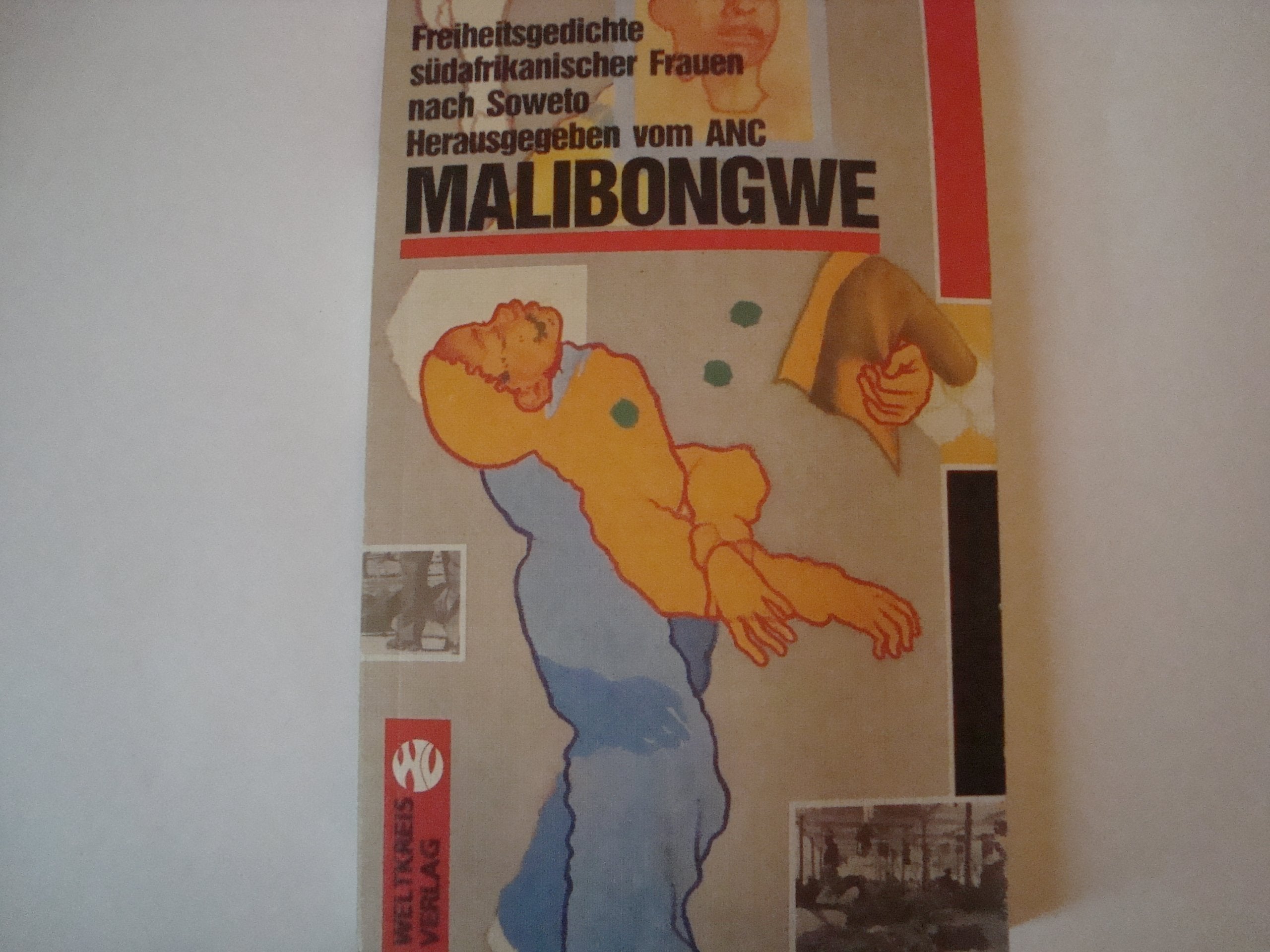 Malibongwe. Freiheitsgedichte südafrikanischer Frauen nach Soweto. Books