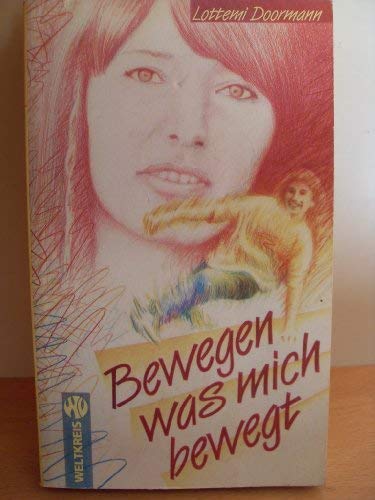 Bewegen was mich bewegt. Von FrauenFragen, MännerBildern und Utopien Books