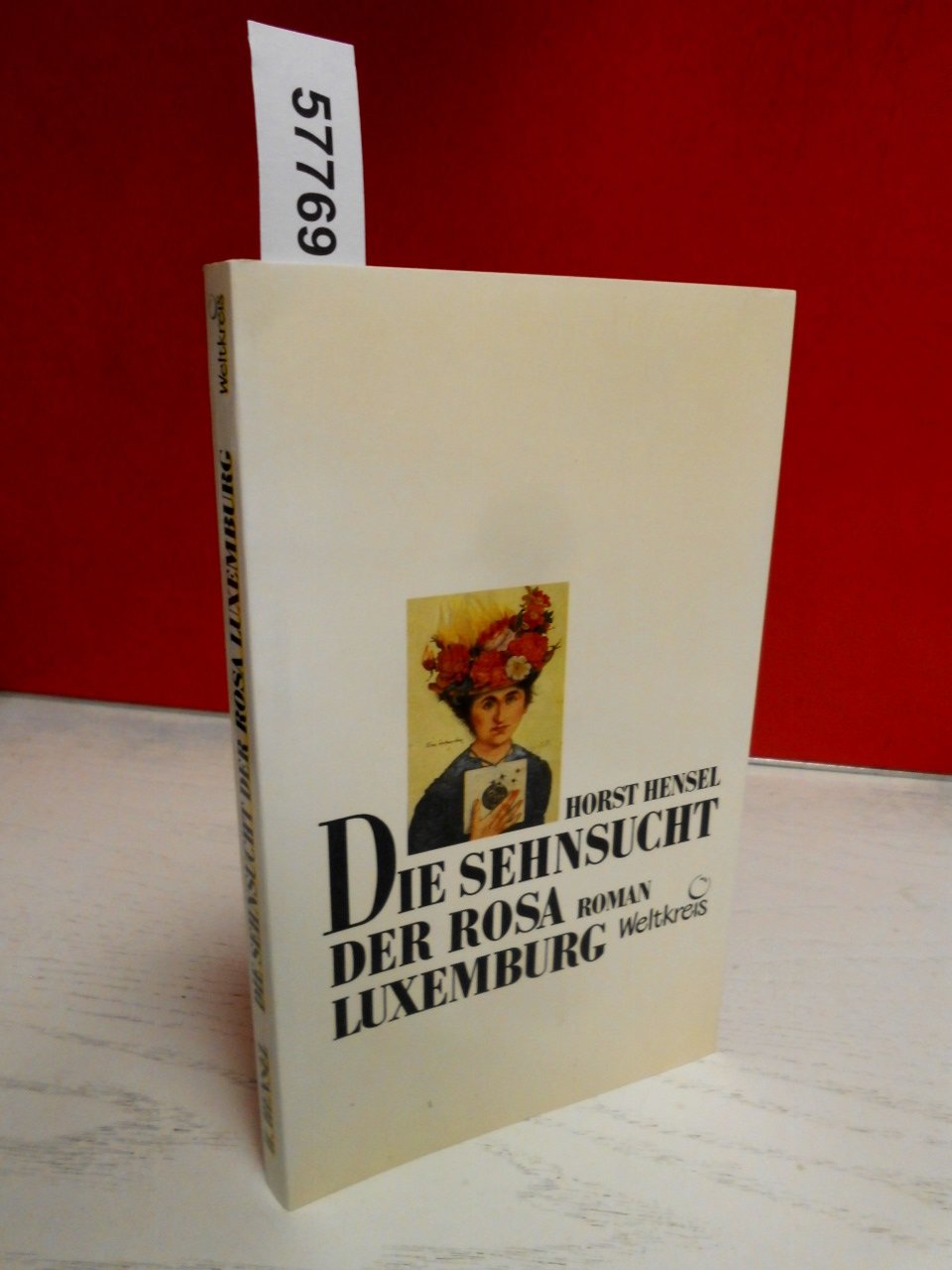 Die Sehnsucht der Rosa Luxemburg. Roman Personalities