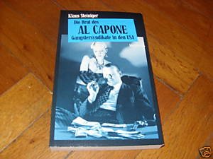 Die Brut des Al Capone. Gangstersyndikate in den USA Law