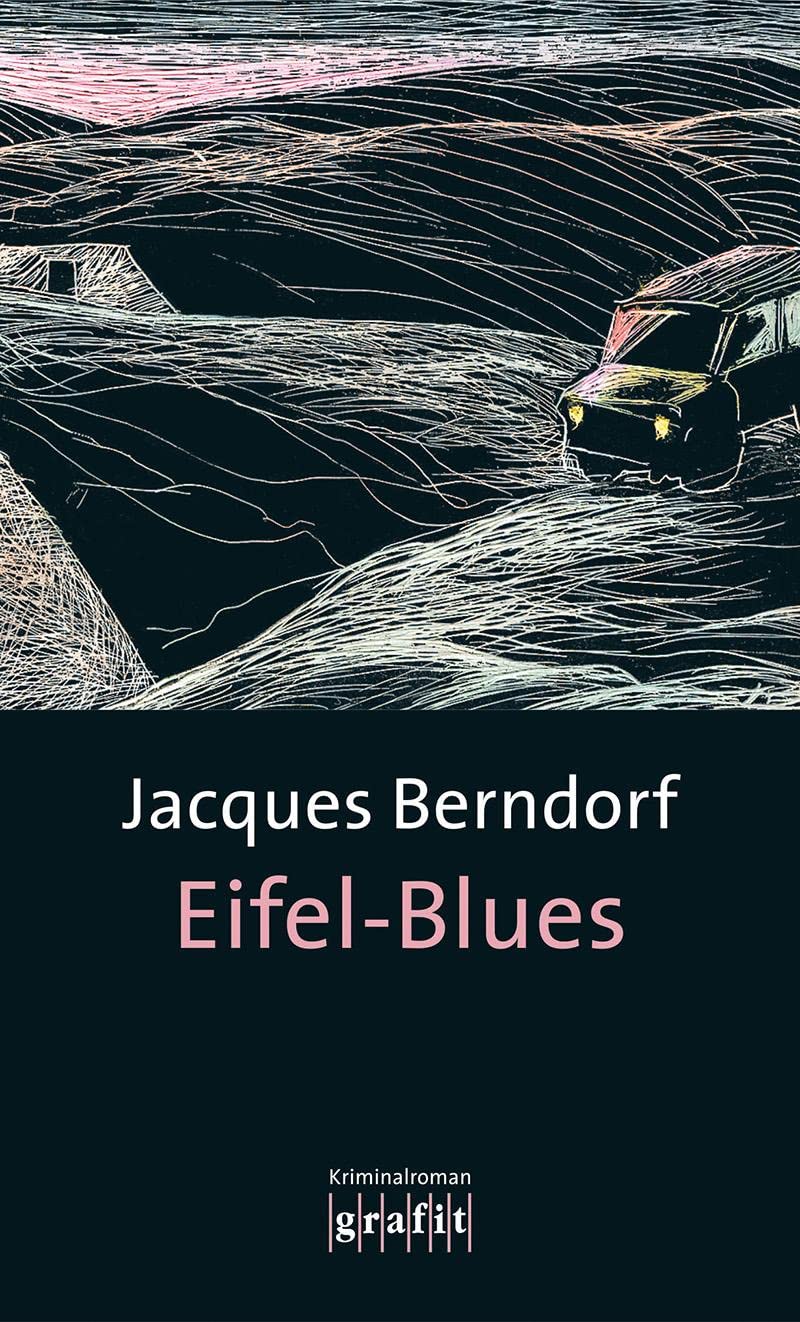 Eifel-Blues: 1. Band der Eifel-Serie Contemporary literature