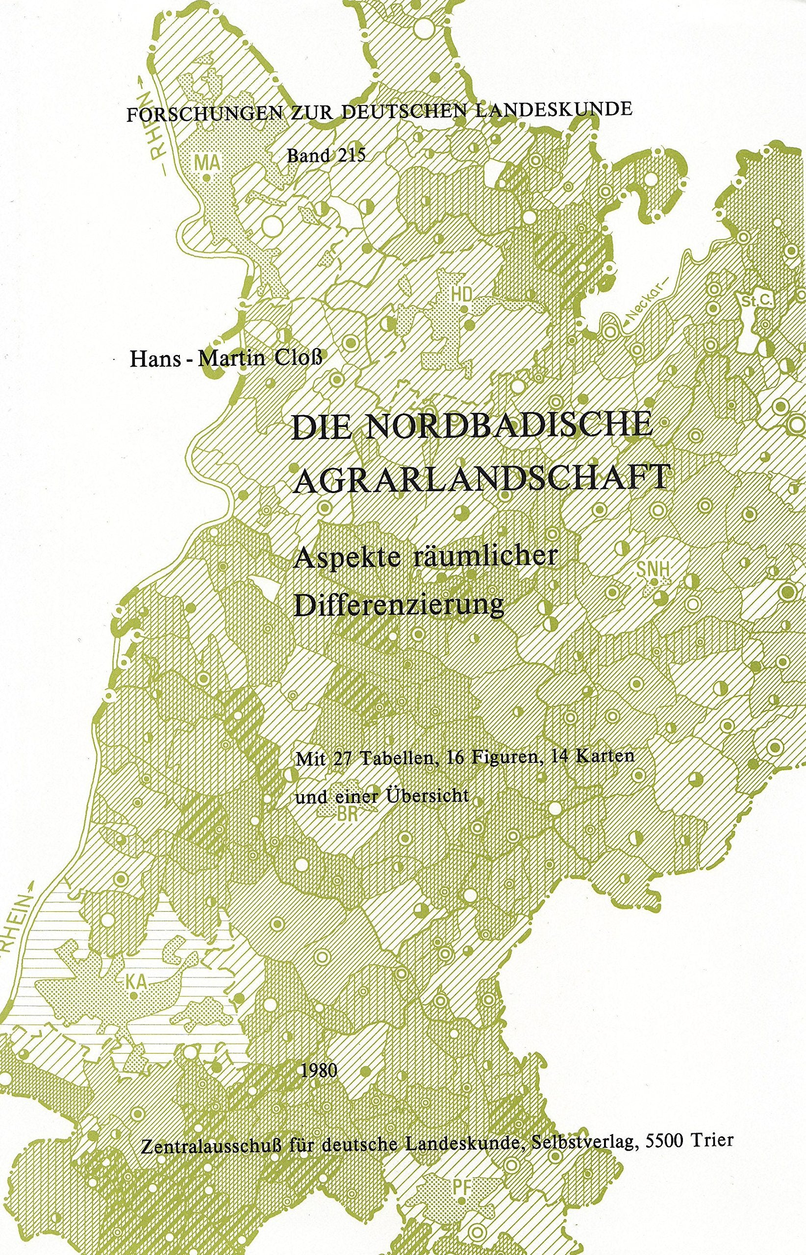 Die nordbadische Agrarlandschaft : Aspekte räumlicher Differenzierung. book