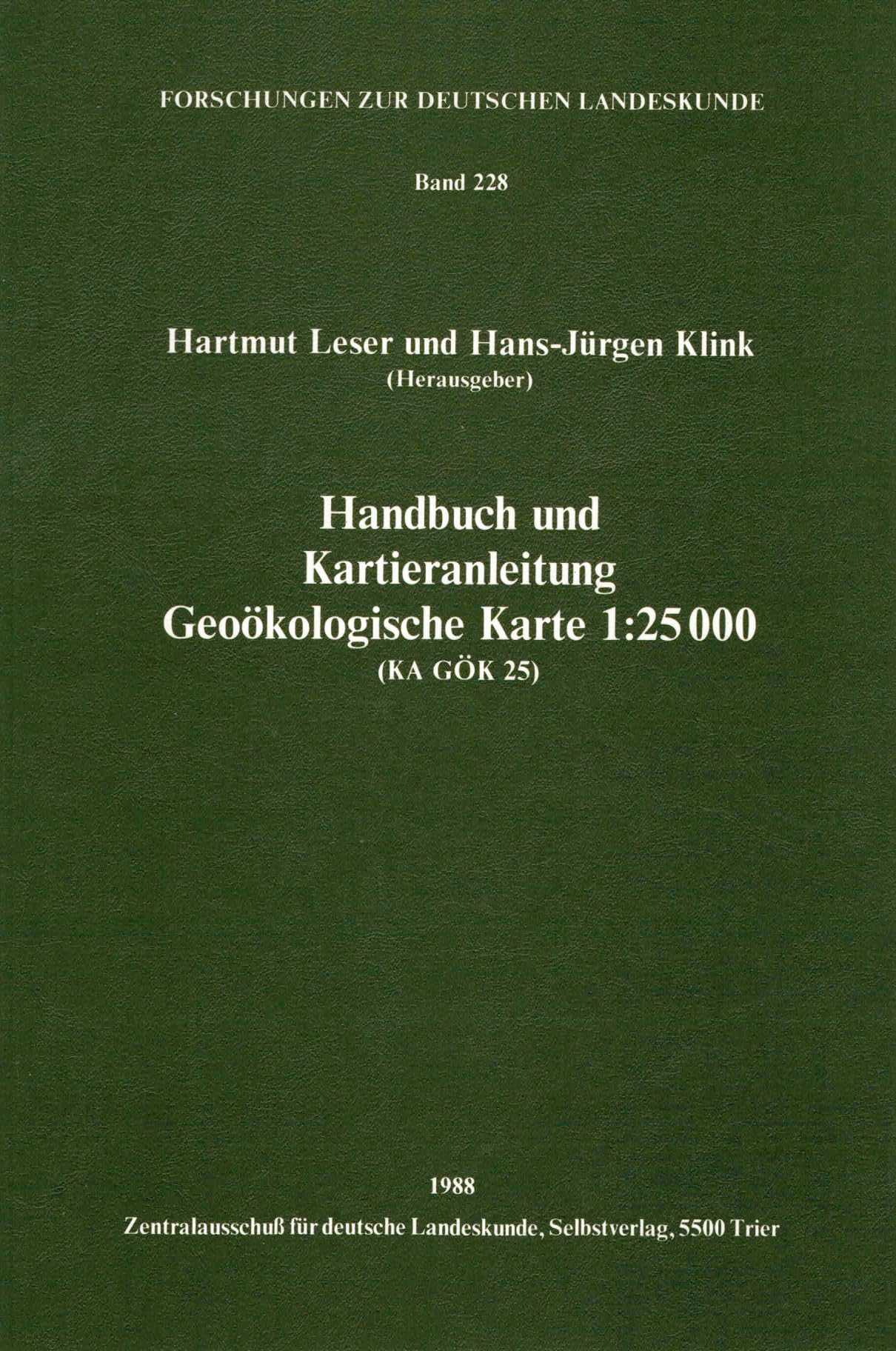 Handbuch und Kartieranleitung Geoökologische Karte 1:25.000 (KA GÖK 25) Geology & Geography