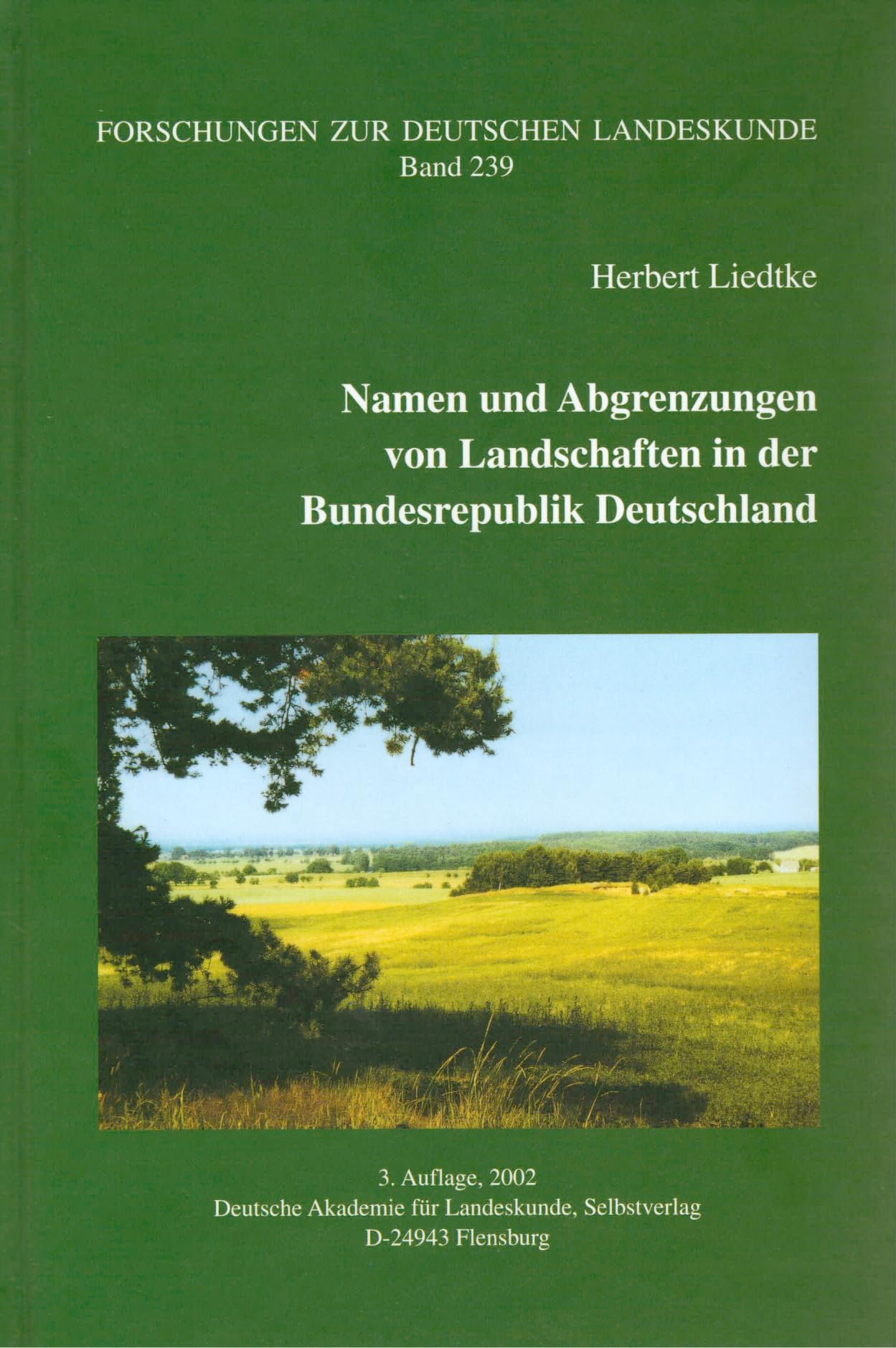 Namen und Abgrenzungen von Landschaften in der Bundesrepublik Deutschgland (Forschungen zur deutschen Landeskunde) book